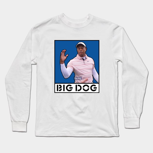 Tiger Woods "Big Dog" Meme Long Sleeve T-Shirt by dsuss